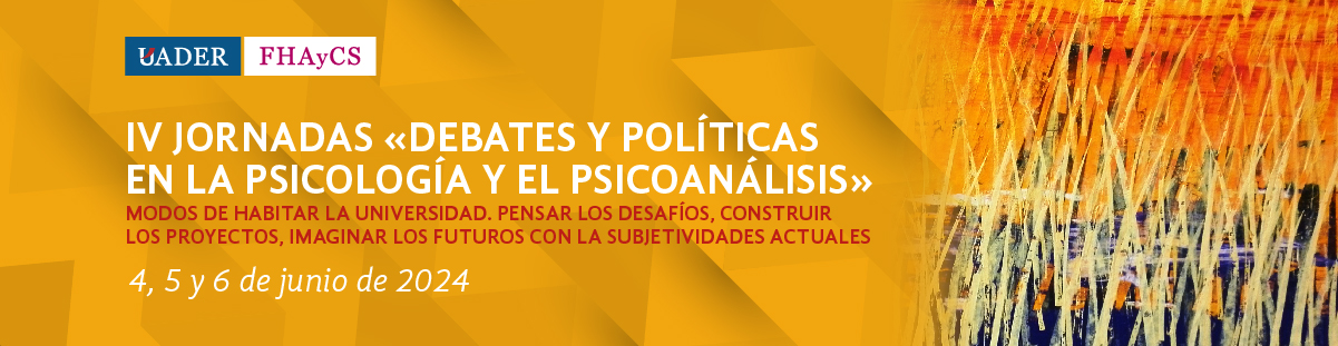 IV Jornadas «Debates y políticas en la psicología y el psicoanálisis»