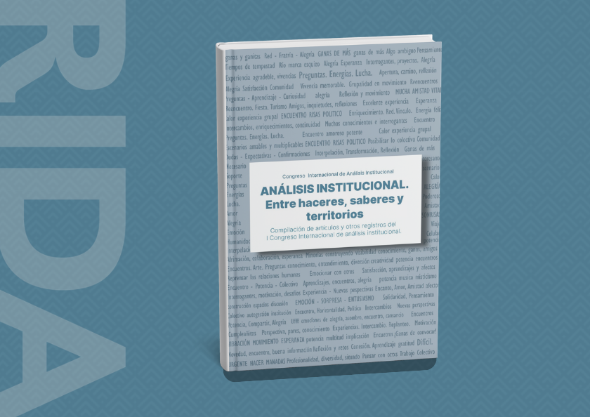 «Análisis Institucional. Entre haceres, saberes y territorios»: nuevo libro digital