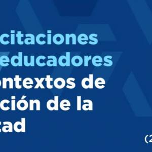 Se realizará el segundo encuentro del Ciclo de Capacitaciones para Educadores en Contextos de Privación de la Libertad
