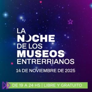 La FHAyCS se suma a la «Noche de los Museos Entrerrianos»