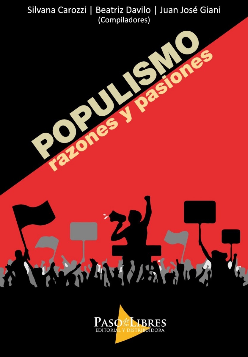 Se presentará el libro «Populismo, razones y pasiones» en Gualeguaychú